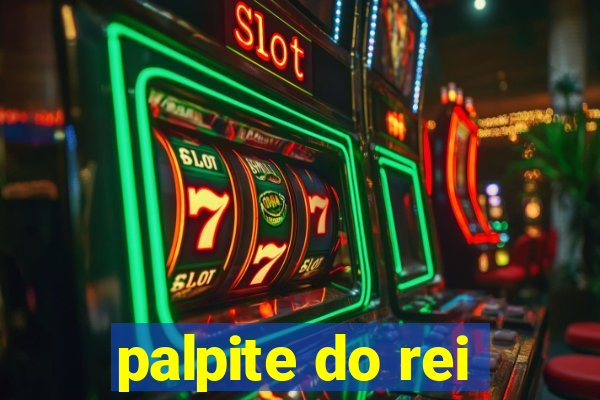 palpite do rei